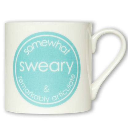 Large Porcelain "Somewhat Sweary but Remarkably Articulate" Mug
