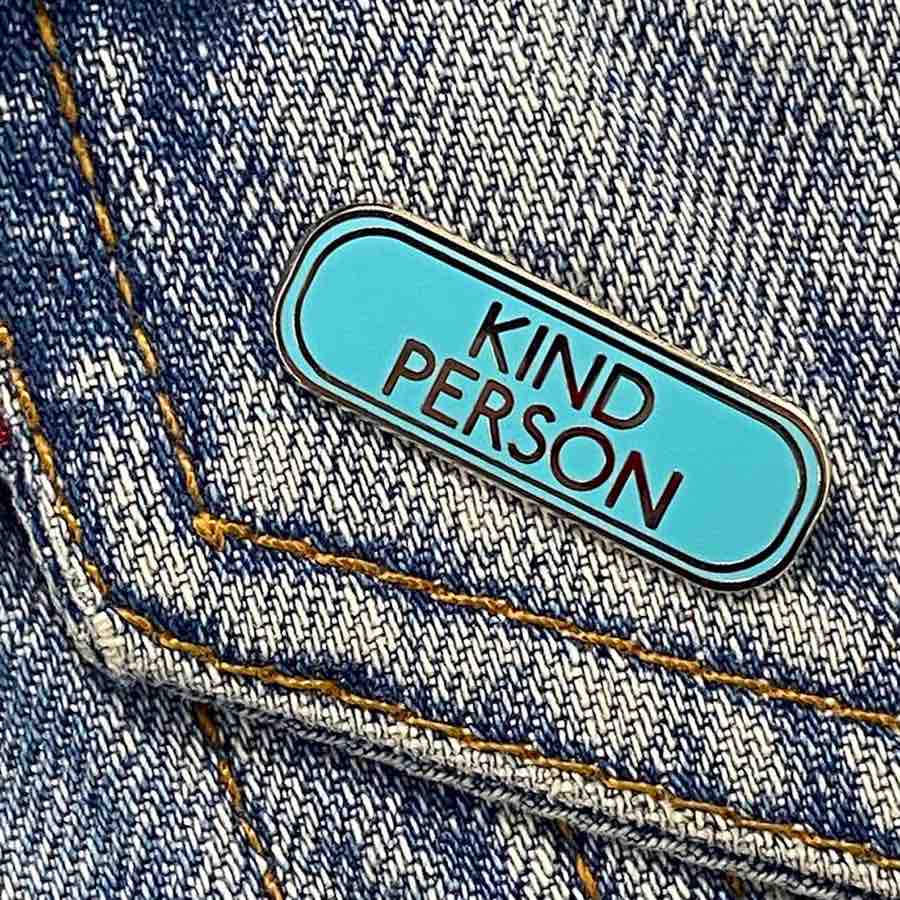 Kind Person Enamel Pin