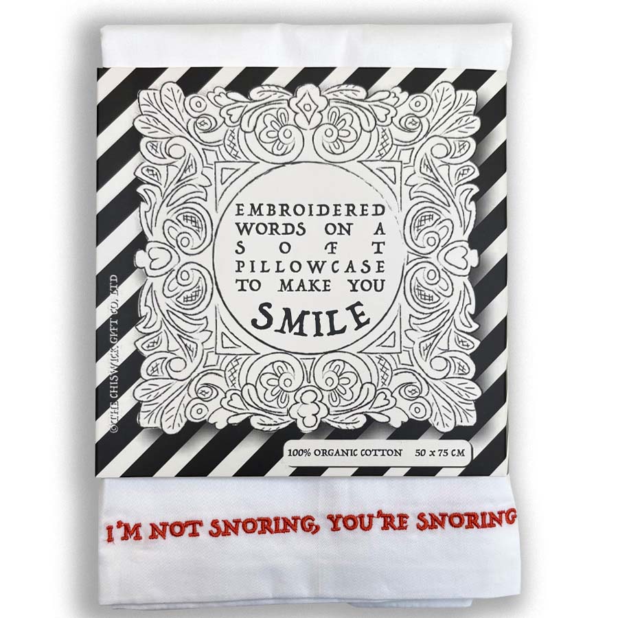 Embroidered Cotton Pillowcase - I'm Not Snoring, You're Snoring