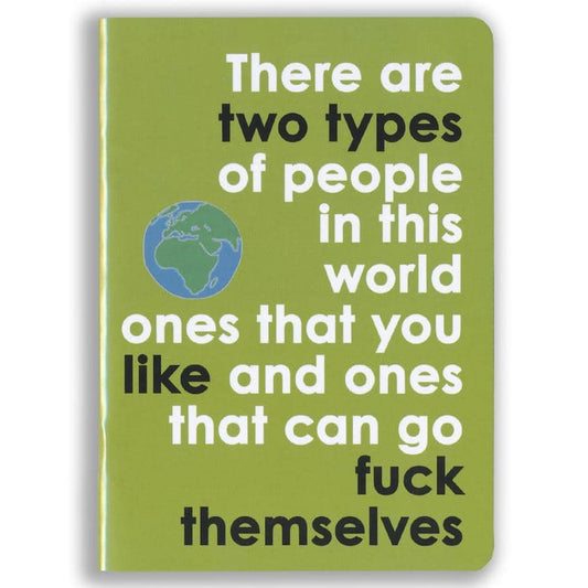 There Are Two Types Of People In This World Notebookcard