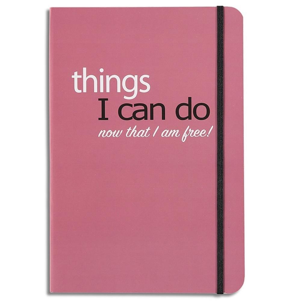 A6 Size Things I Can Do Now I'm Free! Lined Notebook