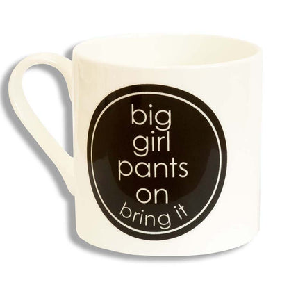 Large Porcelain Big Girl Pants Mug