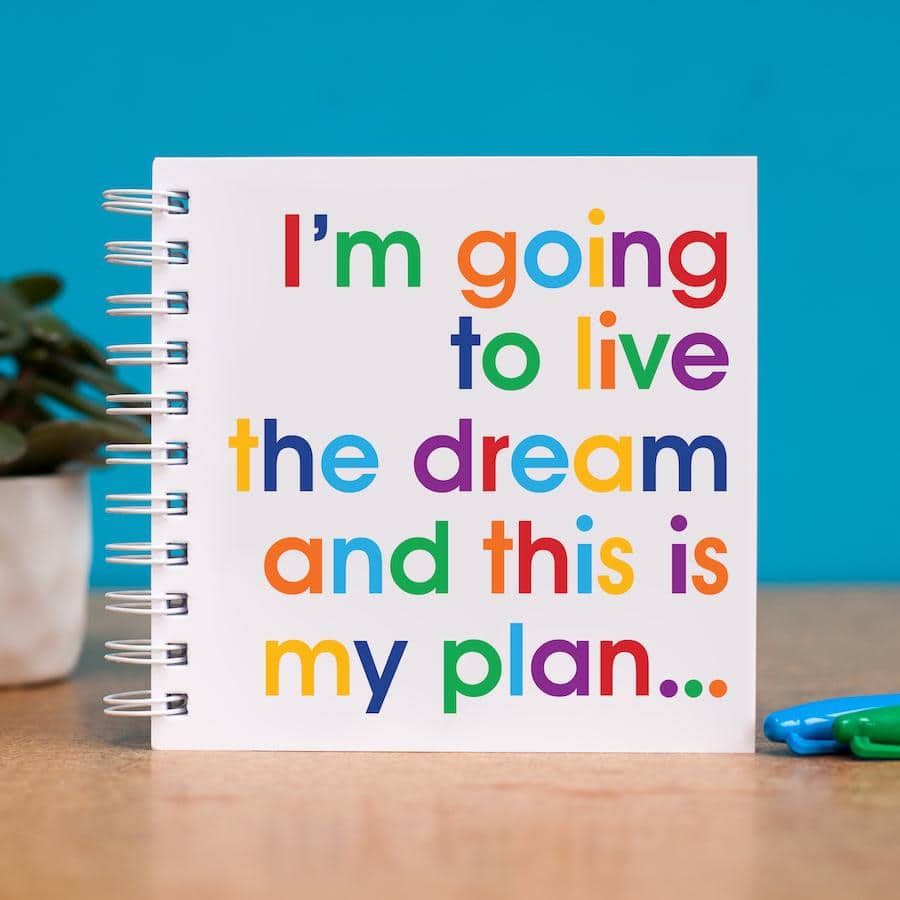I'm Going To Live The Dream Doodle Pad