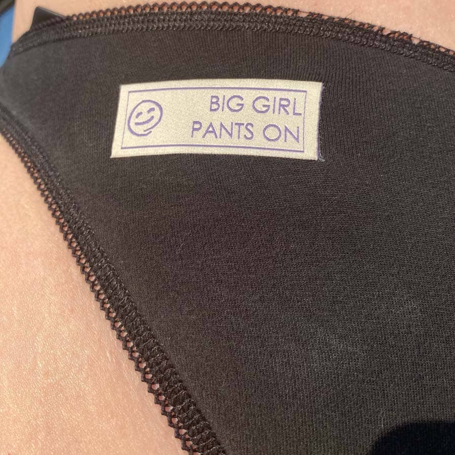 Big Girl Pants On Woven Tag