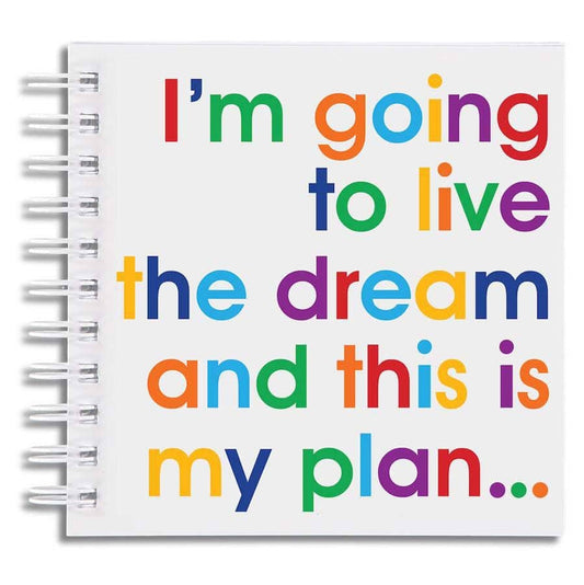 I'm Going To Live The Dream Doodle Pad
