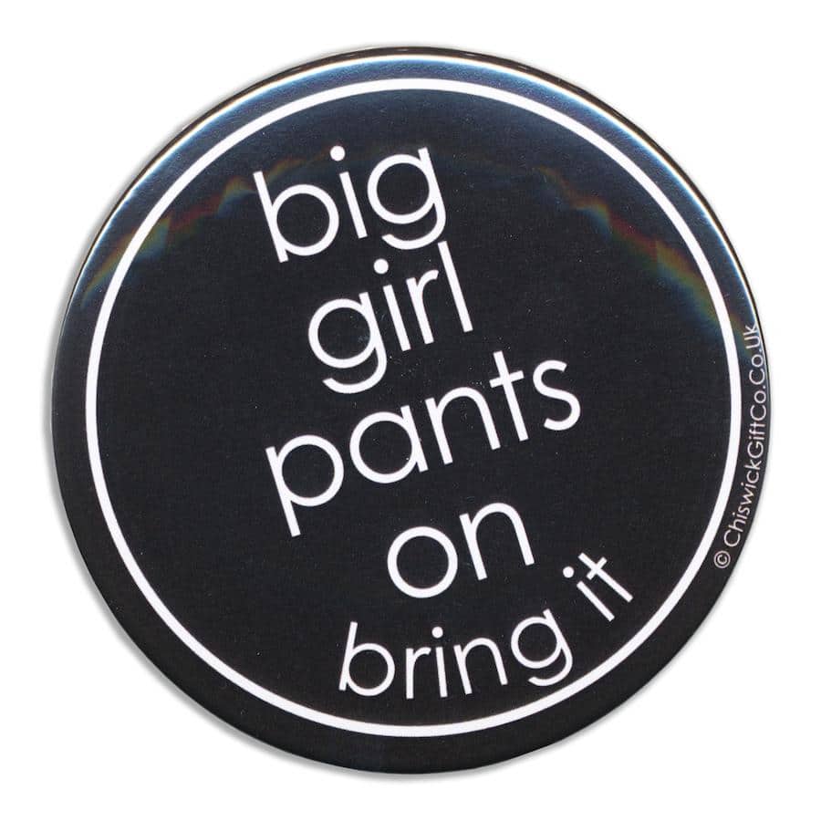Big Girl Pants Magnet