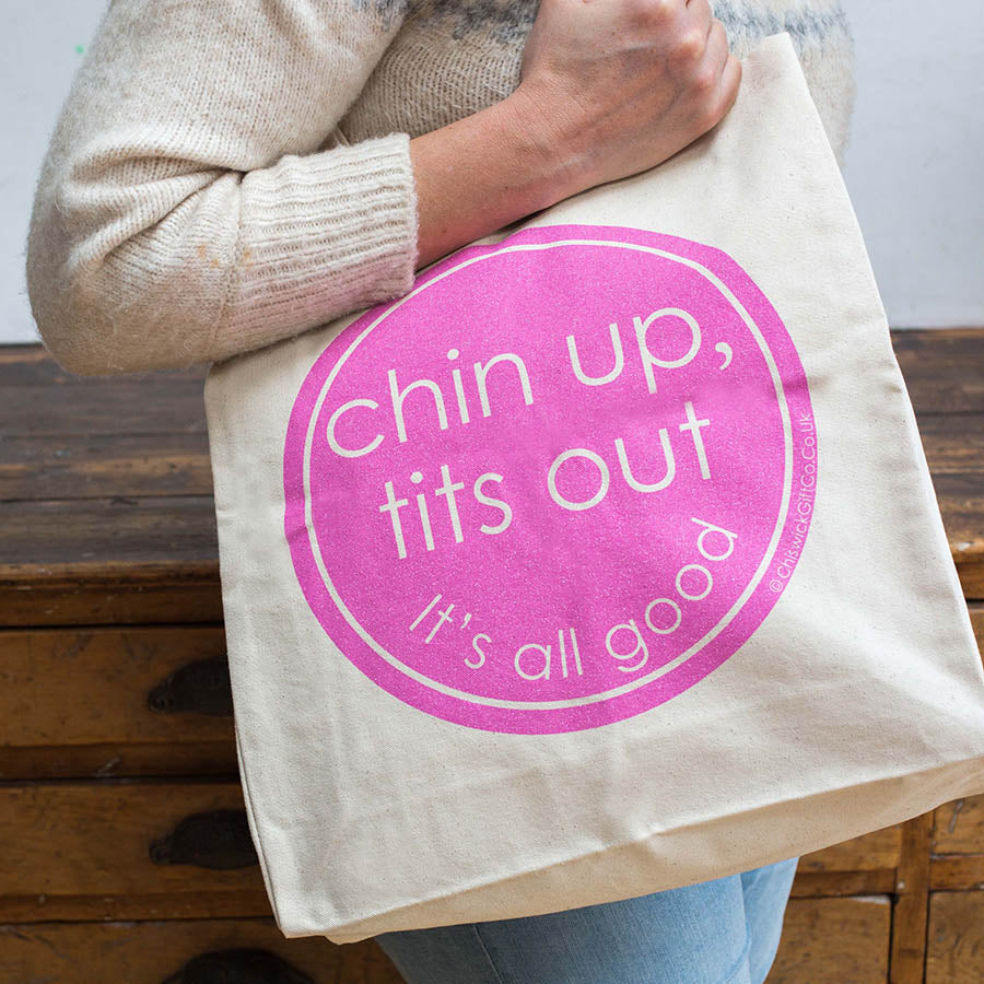 Chin Up Tits Out Tote Bag