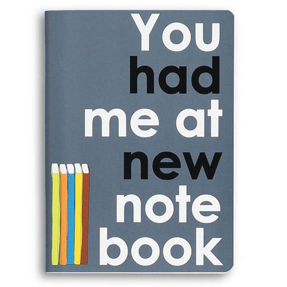You Had Me At New Notebook Pocket Sized Notebook