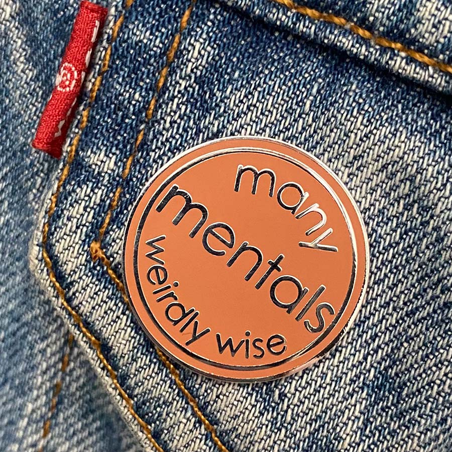 Many Mentals Weirdly Wise Enamel Pin