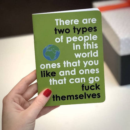 There Are Two Types Of People In This World Notebookcard