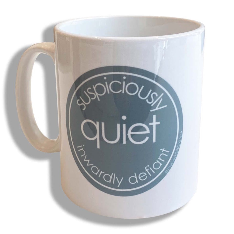 Suspiciously Quiet Mug