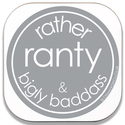 Rather Ranty & Bigly Badass Coaster