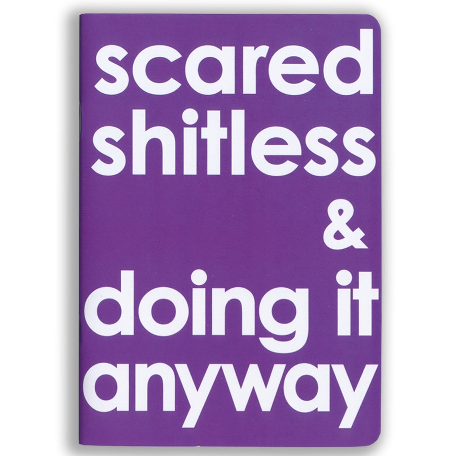 Scared Shitless & Doing It Anyway Notebookcard